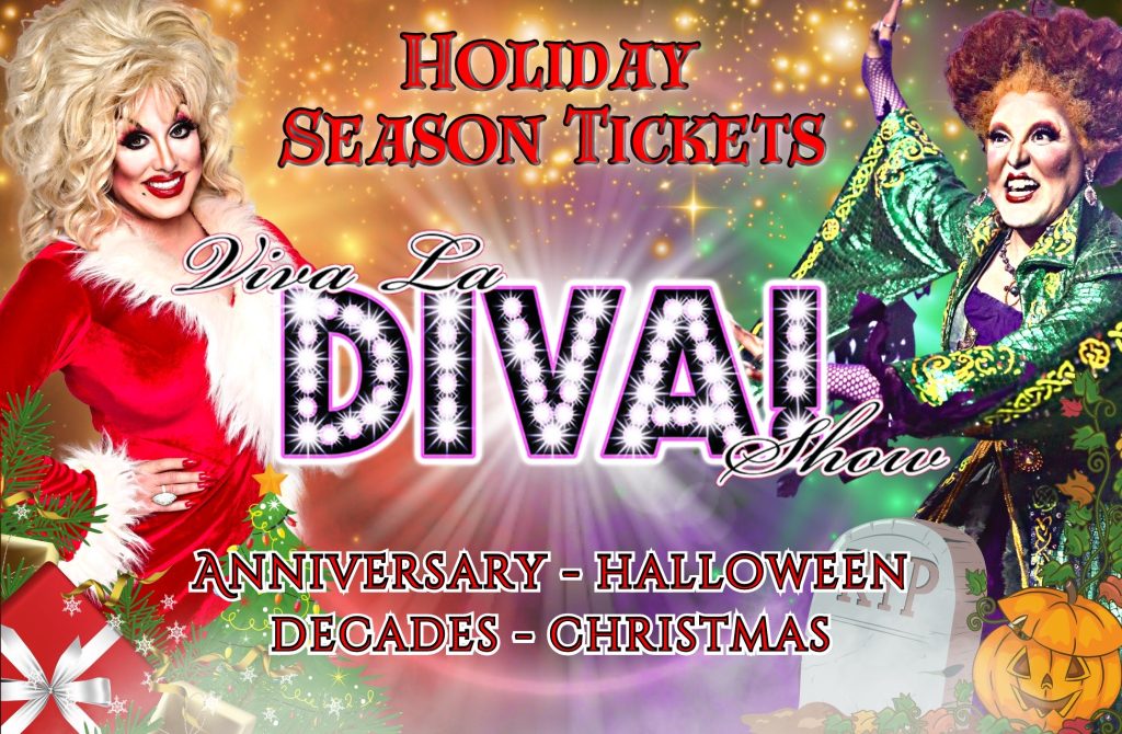 Viva La DIVA! Holiday Season Ticket! Fall Winter 2023! The Viva La